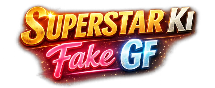 Super Star Ki Fake GF title