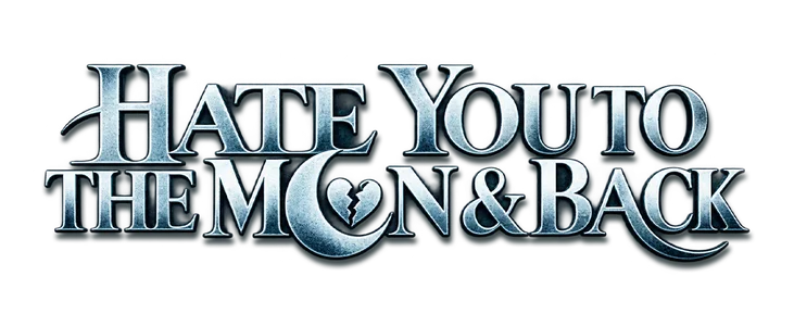 Title_Hate you to the moon and back