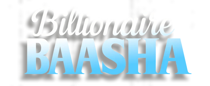 Billionaire Baasha title