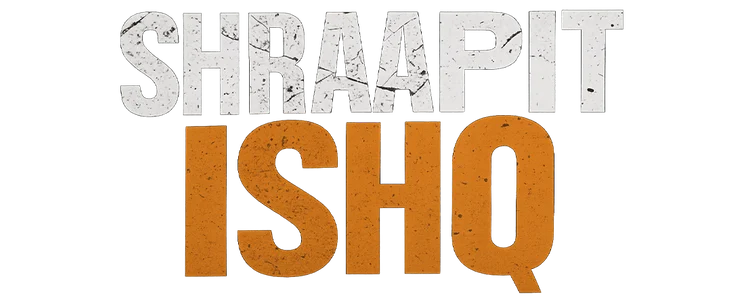 Shraapit Ishq title