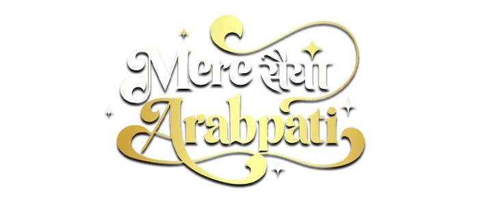 Title_Mere सैयां Arabpati