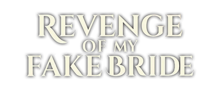 Revenge of my fake bride title