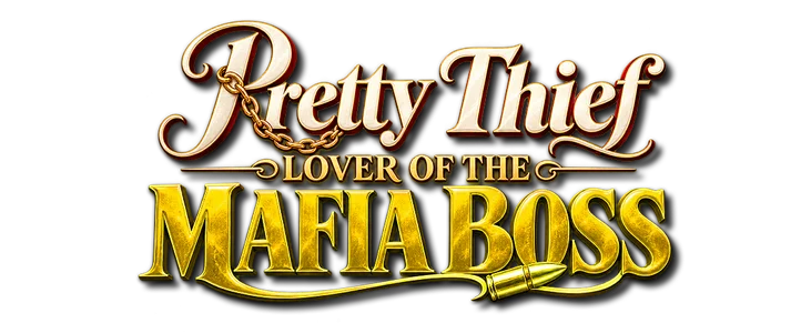 Title_Pretty Thief Lover of the Mafia Boss