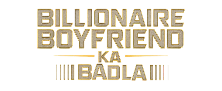 Billionaire Boyfriend Ka Badla title