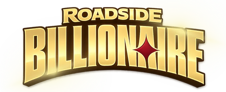 Roadside Billionaire title