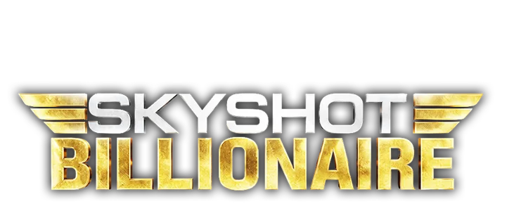 Skyshot Billionaire title