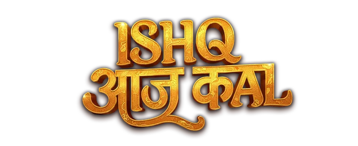 Ishq Aaj Kal title
