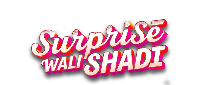 Surprise Wali Shadi title