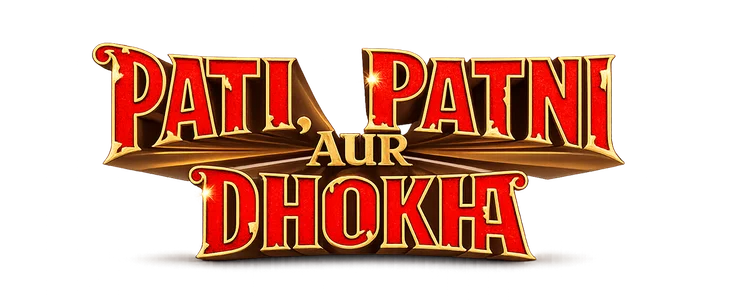 Poster for Pati, Patni aur Dhokha title