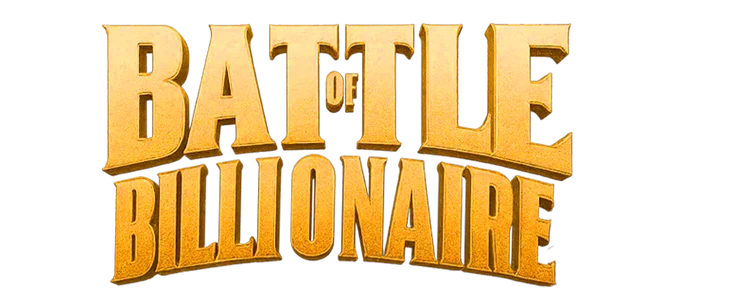 Battle of Billionaire  title