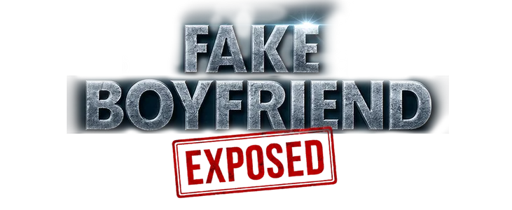 Fake Boyfriend Exposed title