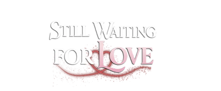 Still Waiting for Love title