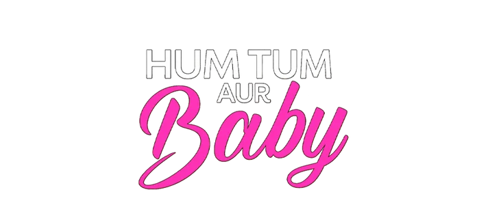 Hum Tum Aur Baby title