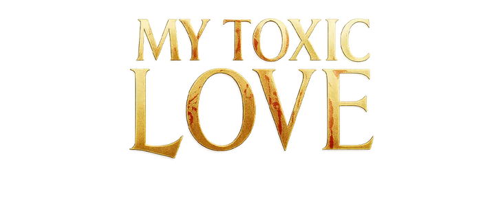 My Toxic Love title