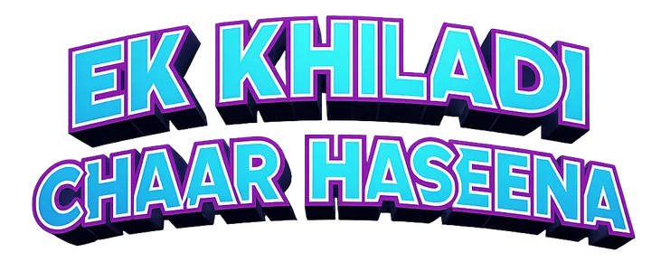 Title_Ek Khiladi Chaar Haseena