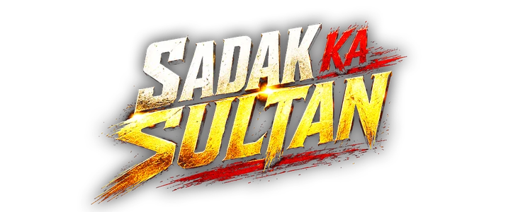 Sadak Ka Sultan title