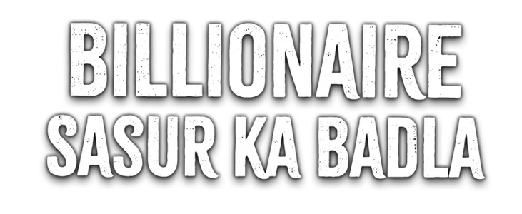 Poster for Billionaire Sasur ka Badla title