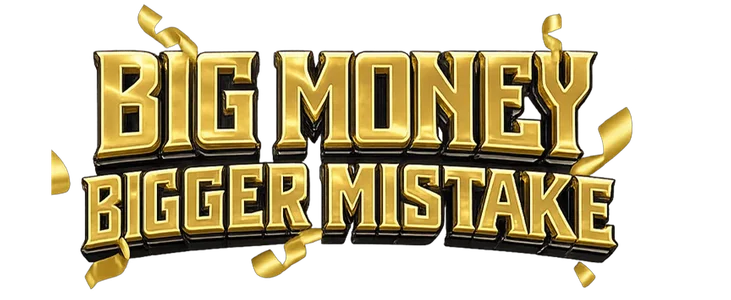 Big Money, Bigger Mistake title