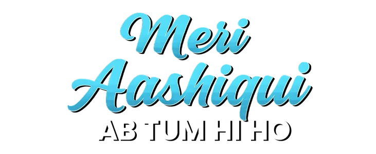 Meri Aashiqui Ab Tum Hi Ho title