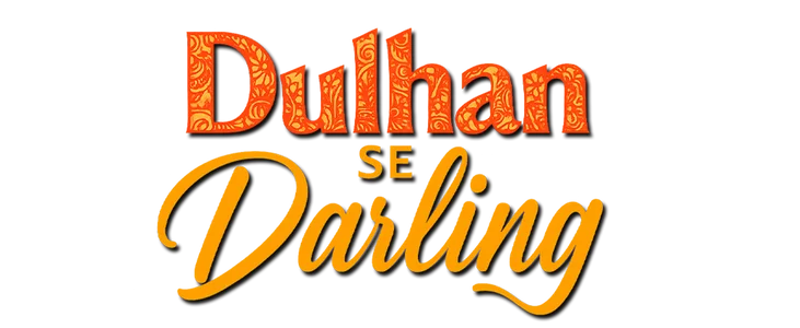 Dulhan Se Darling title