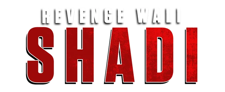 Revenge Wali Shaadi title