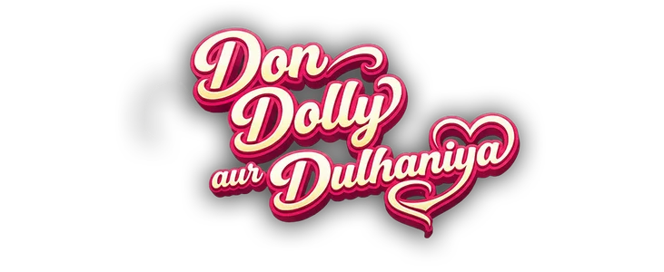 Don Dolly Aur Dulhaniya title