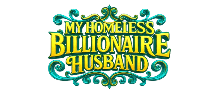My Homeless Billionaire Husband title