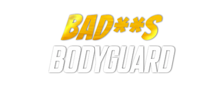Bad**s Bodyguard title