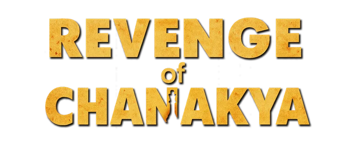 Revenge Of Chanakya title