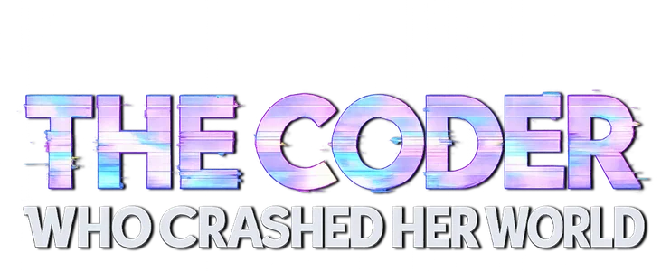 The Coder Who Crashed Her World title