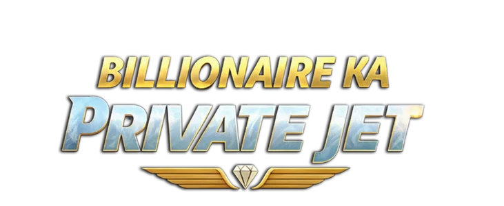 Billionaire ka Private Jet title