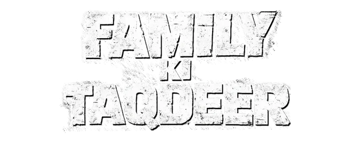 Family ki Taqdeer title