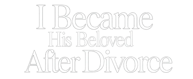 I Became His Beloved After Divorce title