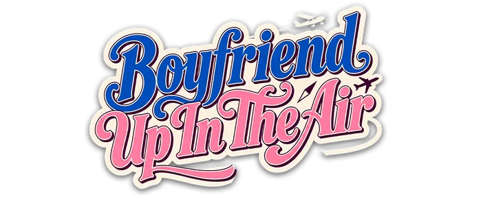 Boyfriend Up In The Air title