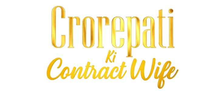 Crorepati ki Contract Wife title