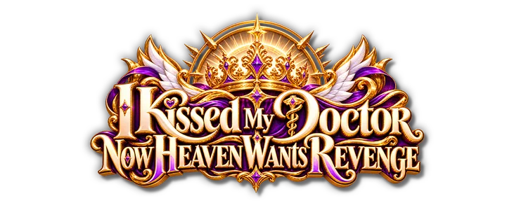 Title_I Kissed My Doctor, Now Heaven Wants Revenge