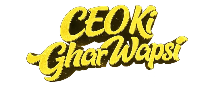 CEO Ki Ghar Wapasi title