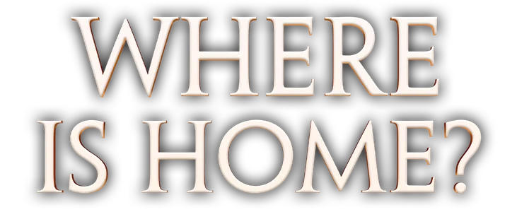 Where is Home title