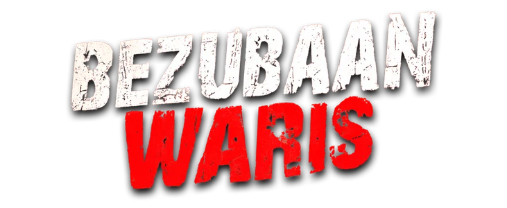 Bezubaan Waris title