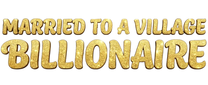 Married To A Village Billionaire title
