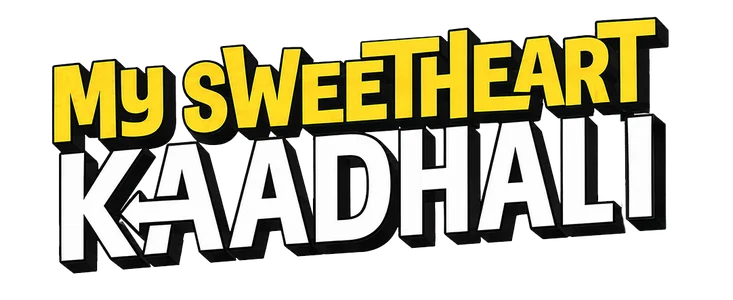 Title_My Sweetheart Kaadhali