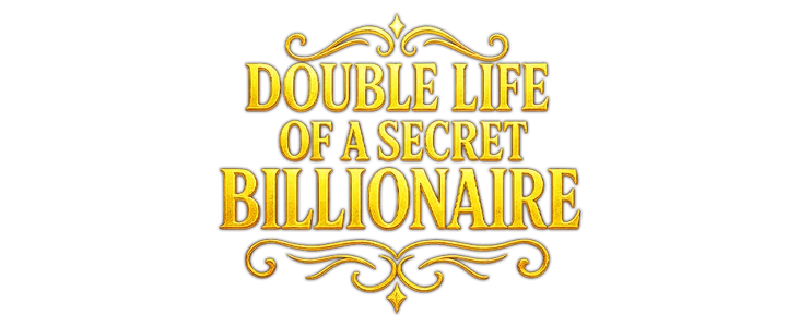 Double Life of a Secret Billionaire title