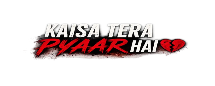 Kaisa tera pyaar hai title