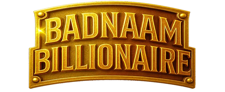Badnaam Billionaire title