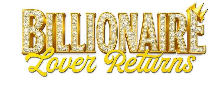Billionaire Lover Returns title