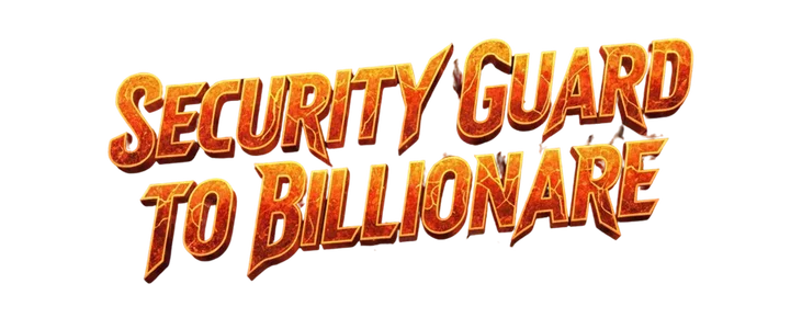 Security Guard To Billionaire title