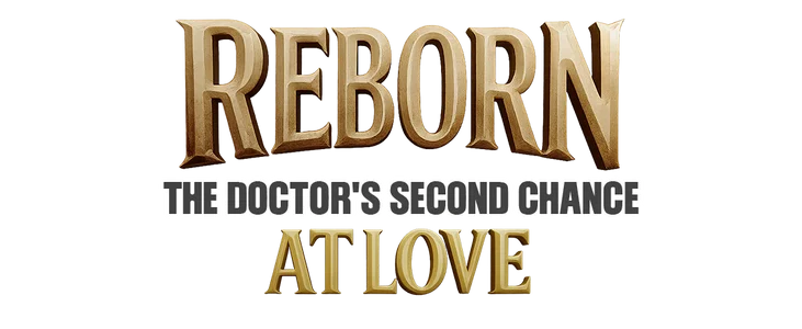 Reborn- The Doctor's Second Chance at Love title