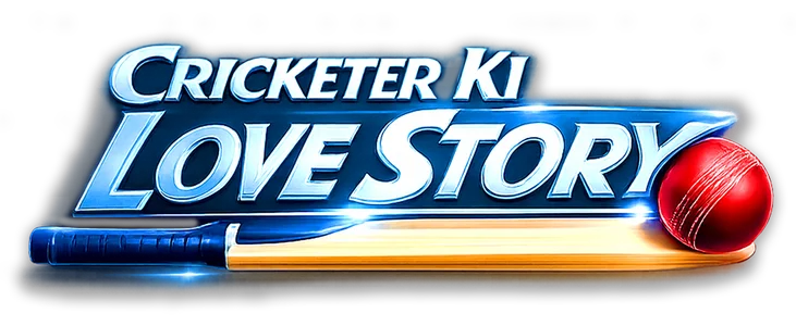 Cricketer Ki Love Story title