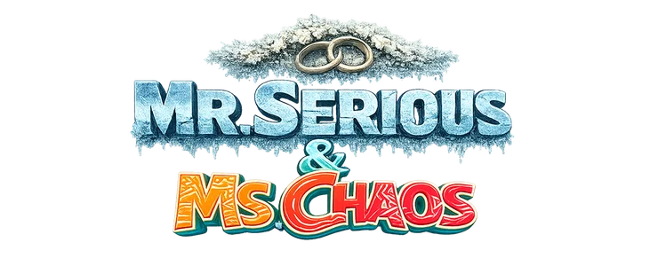 Title_Mr. Serious & Ms. Chaos