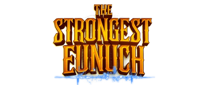 The Strongest Eunuch title